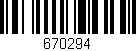 Código de barras (EAN, GTIN, SKU, ISBN): '670294'