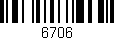 Código de barras (EAN, GTIN, SKU, ISBN): '6706'