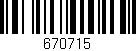 Código de barras (EAN, GTIN, SKU, ISBN): '670715'