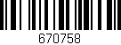 Código de barras (EAN, GTIN, SKU, ISBN): '670758'