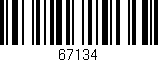 Código de barras (EAN, GTIN, SKU, ISBN): '67134'