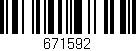 Código de barras (EAN, GTIN, SKU, ISBN): '671592'