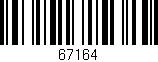 Código de barras (EAN, GTIN, SKU, ISBN): '67164'