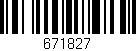 Código de barras (EAN, GTIN, SKU, ISBN): '671827'