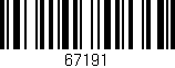 Código de barras (EAN, GTIN, SKU, ISBN): '67191'