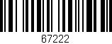 Código de barras (EAN, GTIN, SKU, ISBN): '67222'