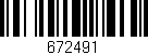 Código de barras (EAN, GTIN, SKU, ISBN): '672491'