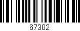 Código de barras (EAN, GTIN, SKU, ISBN): '67302'