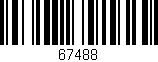 Código de barras (EAN, GTIN, SKU, ISBN): '67488'