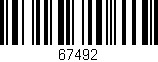 Código de barras (EAN, GTIN, SKU, ISBN): '67492'