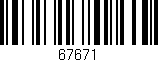 Código de barras (EAN, GTIN, SKU, ISBN): '67671'
