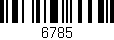 Código de barras (EAN, GTIN, SKU, ISBN): '6785'
