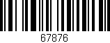 Código de barras (EAN, GTIN, SKU, ISBN): '67876'