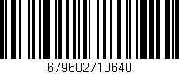 Código de barras (EAN, GTIN, SKU, ISBN): '679602710640'