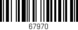 Código de barras (EAN, GTIN, SKU, ISBN): '67970'