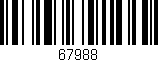 Código de barras (EAN, GTIN, SKU, ISBN): '67988'