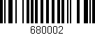 Código de barras (EAN, GTIN, SKU, ISBN): '680002'