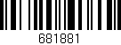 Código de barras (EAN, GTIN, SKU, ISBN): '681881'