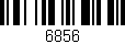 Código de barras (EAN, GTIN, SKU, ISBN): '6856'