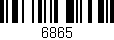 Código de barras (EAN, GTIN, SKU, ISBN): '6865'