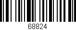Código de barras (EAN, GTIN, SKU, ISBN): '68824'