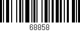 Código de barras (EAN, GTIN, SKU, ISBN): '68858'