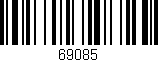 Código de barras (EAN, GTIN, SKU, ISBN): '69085'