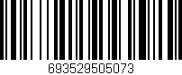 Código de barras (EAN, GTIN, SKU, ISBN): '693529505073'