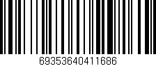 Código de barras (EAN, GTIN, SKU, ISBN): '69353640411686'
