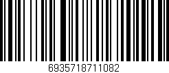 Código de barras (EAN, GTIN, SKU, ISBN): '6935718711082'