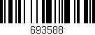 Código de barras (EAN, GTIN, SKU, ISBN): '693588'
