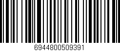 Código de barras (EAN, GTIN, SKU, ISBN): '6944800509391'