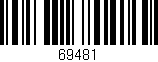 Código de barras (EAN, GTIN, SKU, ISBN): '69481'