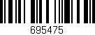 Código de barras (EAN, GTIN, SKU, ISBN): '695475'