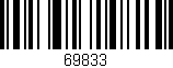 Código de barras (EAN, GTIN, SKU, ISBN): '69833'