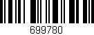 Código de barras (EAN, GTIN, SKU, ISBN): '699780'