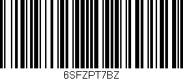 Código de barras (EAN, GTIN, SKU, ISBN): '6SFZPT7BZ'
