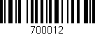 Código de barras (EAN, GTIN, SKU, ISBN): '700012'