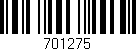 Código de barras (EAN, GTIN, SKU, ISBN): '701275'