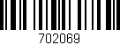 Código de barras (EAN, GTIN, SKU, ISBN): '702069'