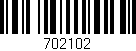 Código de barras (EAN, GTIN, SKU, ISBN): '702102'