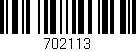 Código de barras (EAN, GTIN, SKU, ISBN): '702113'
