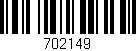 Código de barras (EAN, GTIN, SKU, ISBN): '702149'