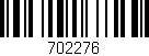 Código de barras (EAN, GTIN, SKU, ISBN): '702276'