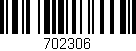 Código de barras (EAN, GTIN, SKU, ISBN): '702306'