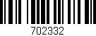 Código de barras (EAN, GTIN, SKU, ISBN): '702332'