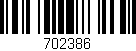 Código de barras (EAN, GTIN, SKU, ISBN): '702386'