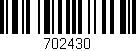 Código de barras (EAN, GTIN, SKU, ISBN): '702430'