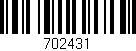 Código de barras (EAN, GTIN, SKU, ISBN): '702431'