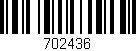 Código de barras (EAN, GTIN, SKU, ISBN): '702436'